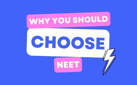 Why Choose NEET?