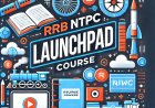 RRB NTPC Launchpad
